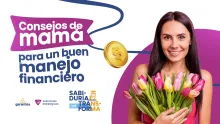 Consejos Financieros Inspirados en las Lecciones de Mamá 