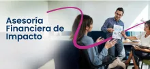 Asesoría Financiera de Impacto