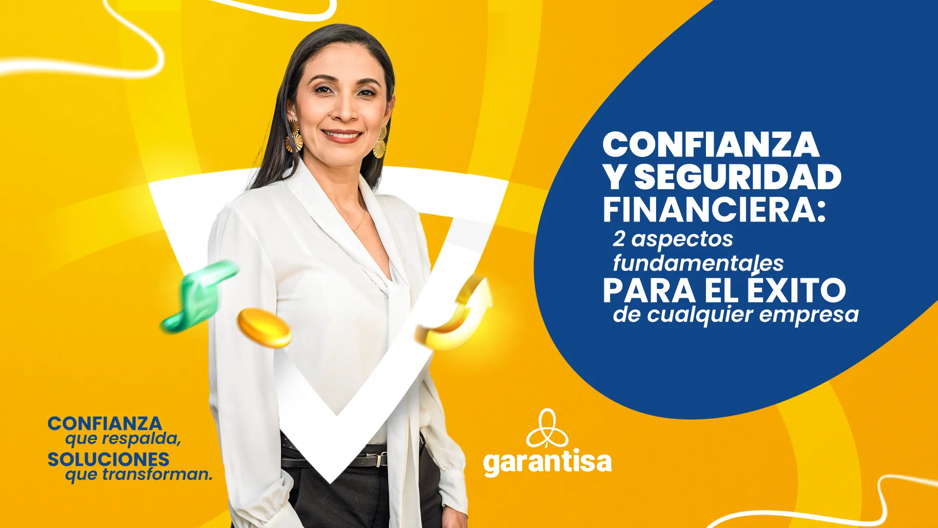 Enfoque estratégico de garantisa y su impacto en la confianza y seguridad financiera