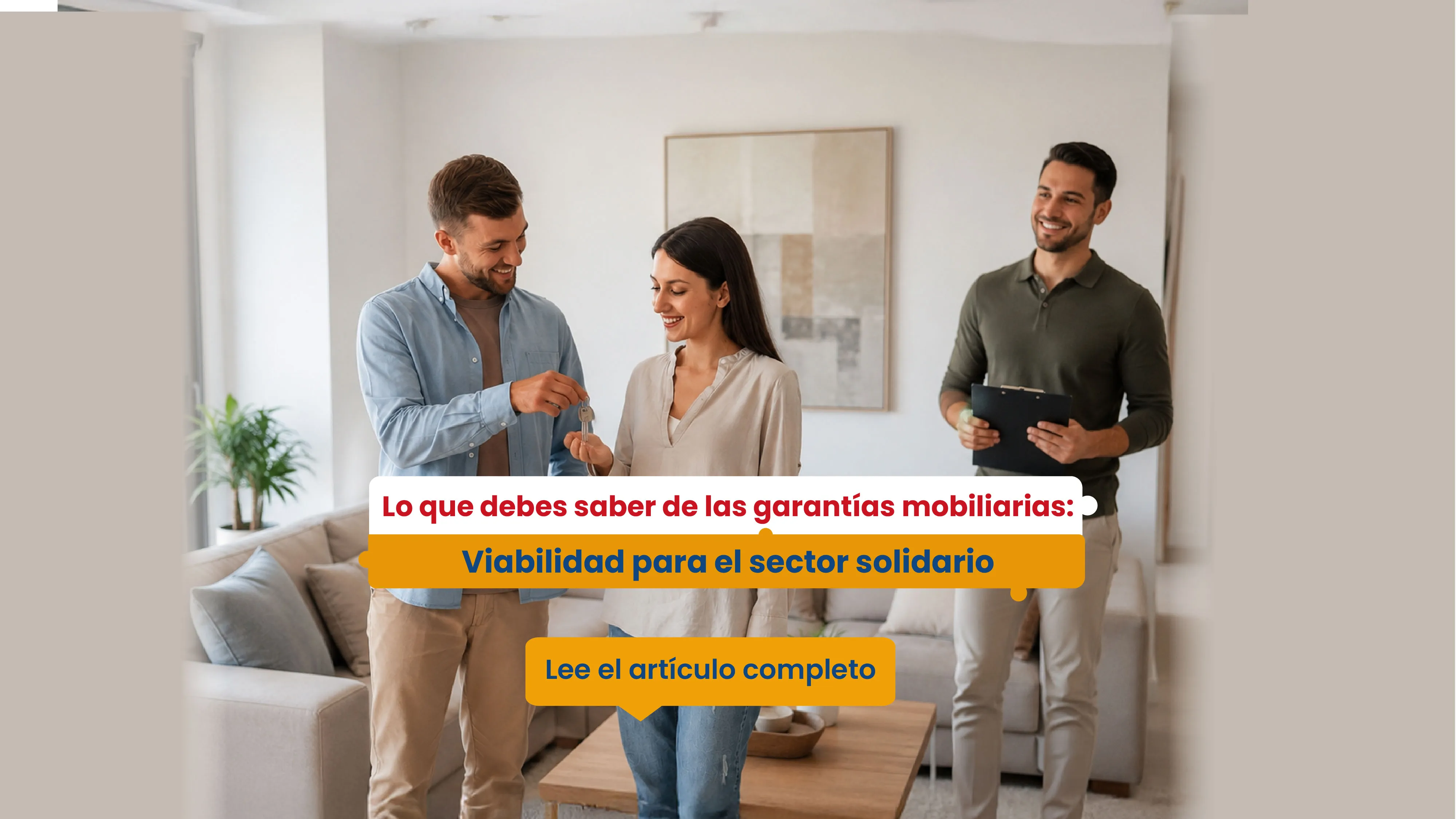 Lo que debes saber de las garantías mobiliarias: Viabilidad para el sector solidario