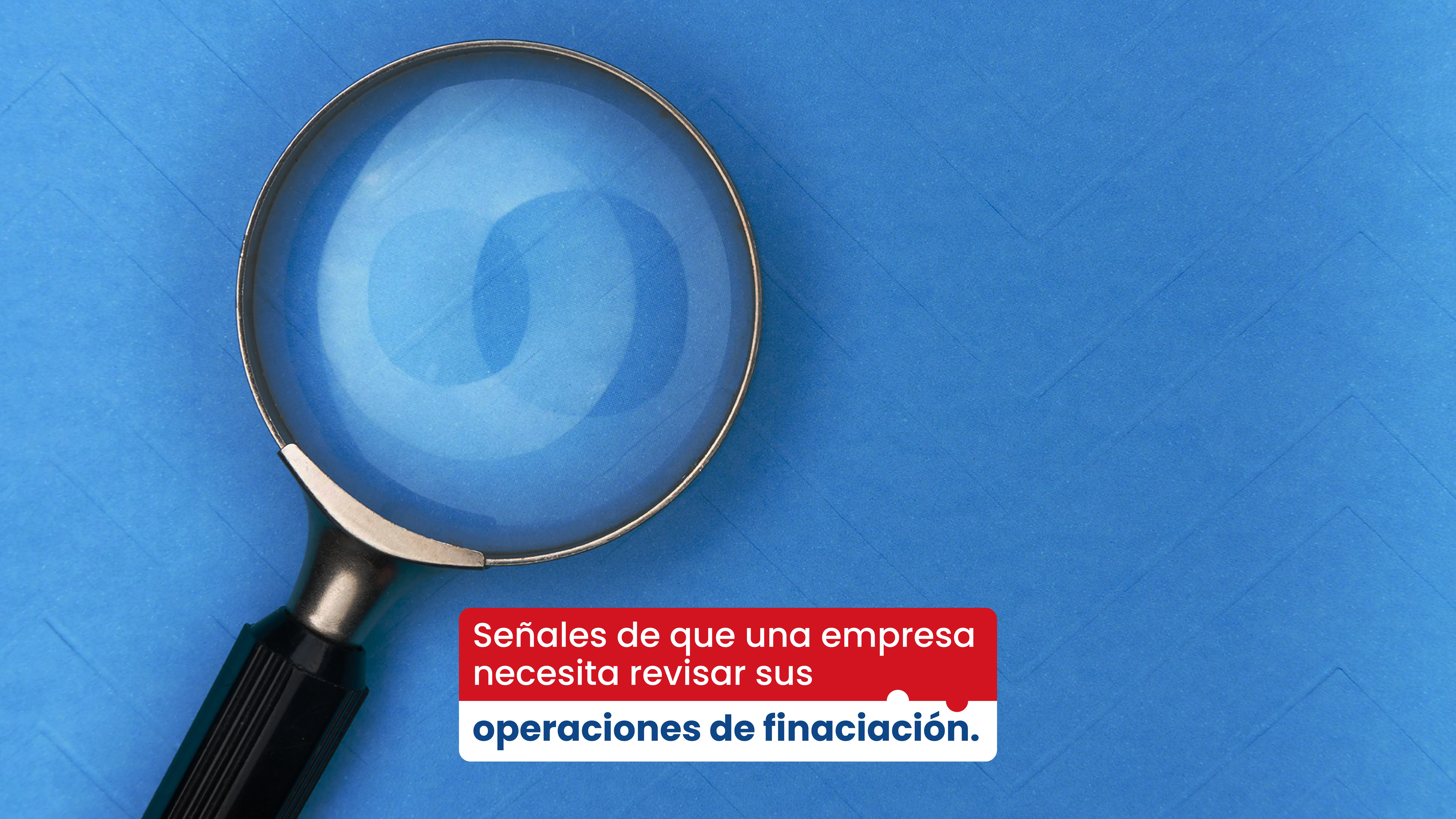 señales de que su operación de financiación necesita una actualización urgente