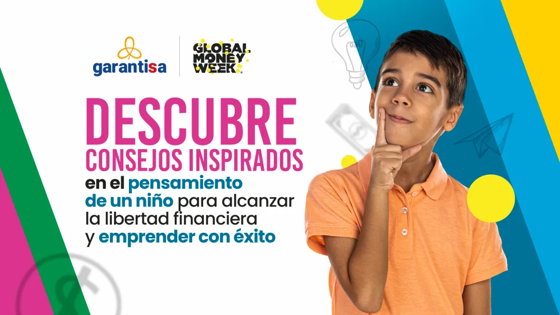 ¡Celebrando la Semana #GlobalMoneyWeek2024 con garantisa! 