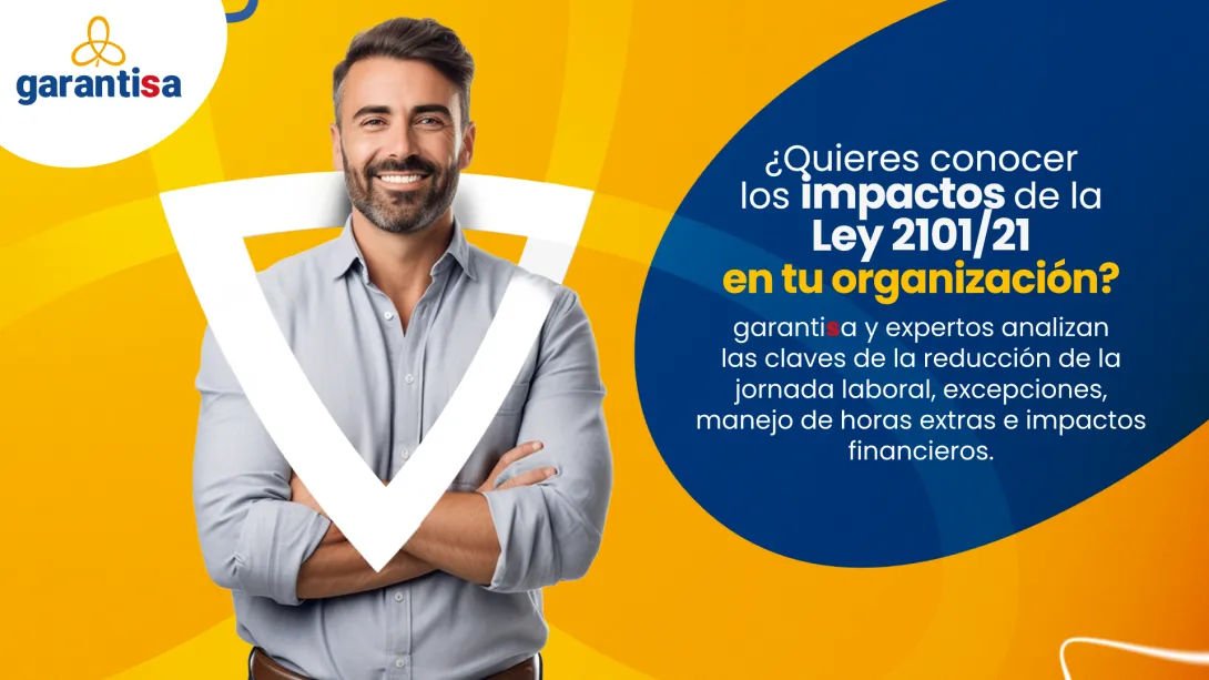Entérese de todo lo relacionado con la Ley 2101/21